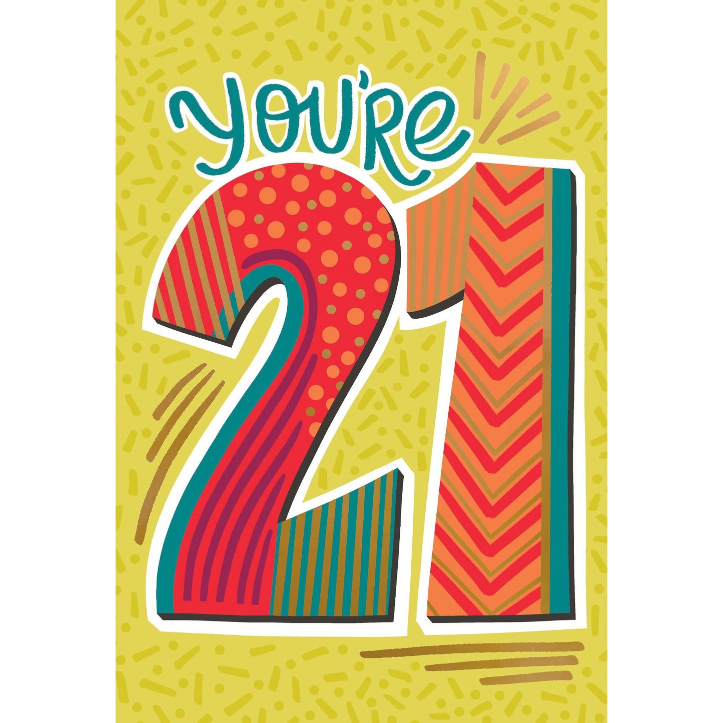 You're 21 Birthday Card