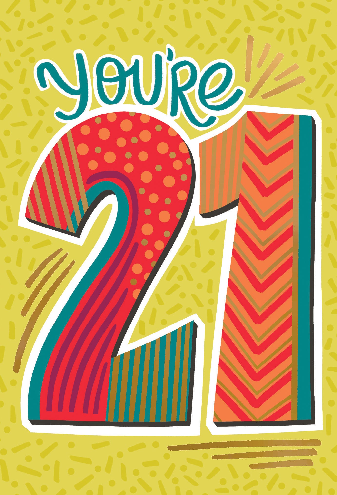 You're 21 Birthday Card