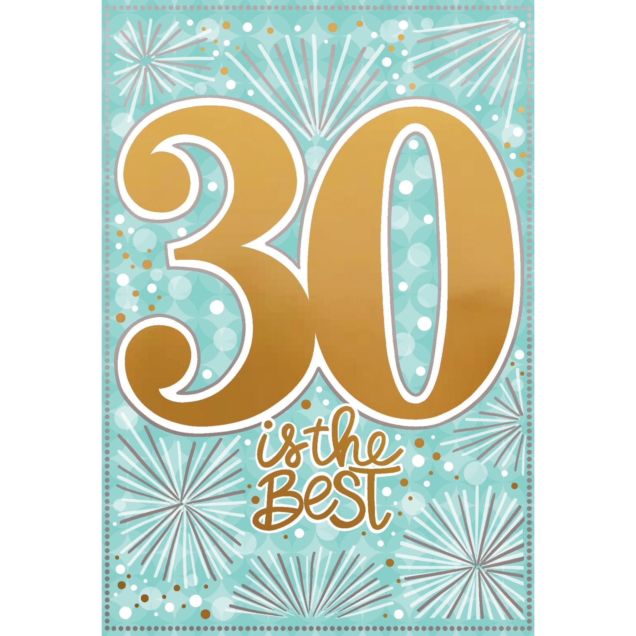 30 Is The Best Birthday Card