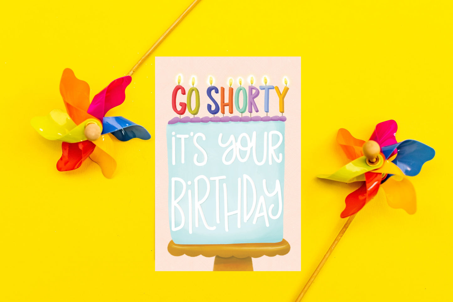 Go Shorty Birthday Card